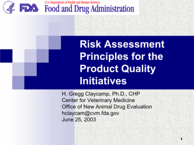 FDA產品質量的風險評估原則RiskAssessmentPrinciplesfortheProductQualitynitiatives